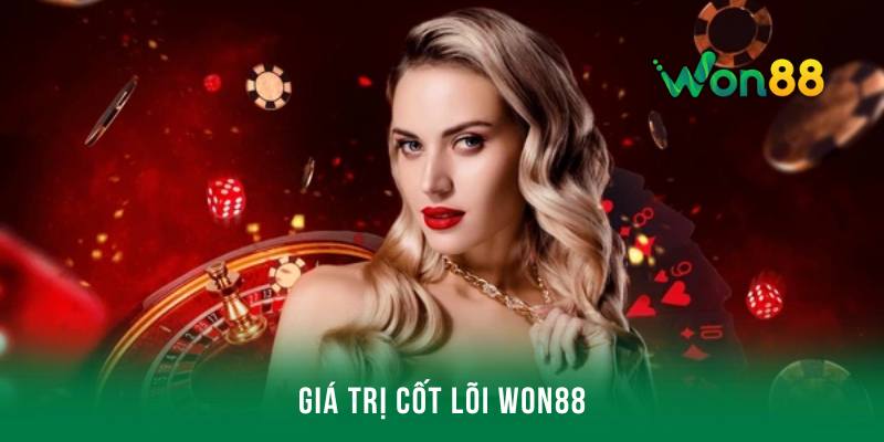 Giá trị cốt lõi Won88 hướng tới