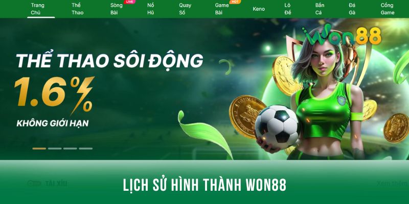Won88 ra đời như thế nào?